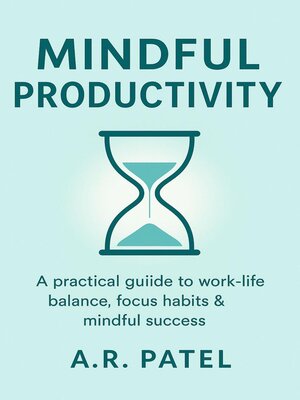 cover image of Mindful Productivity